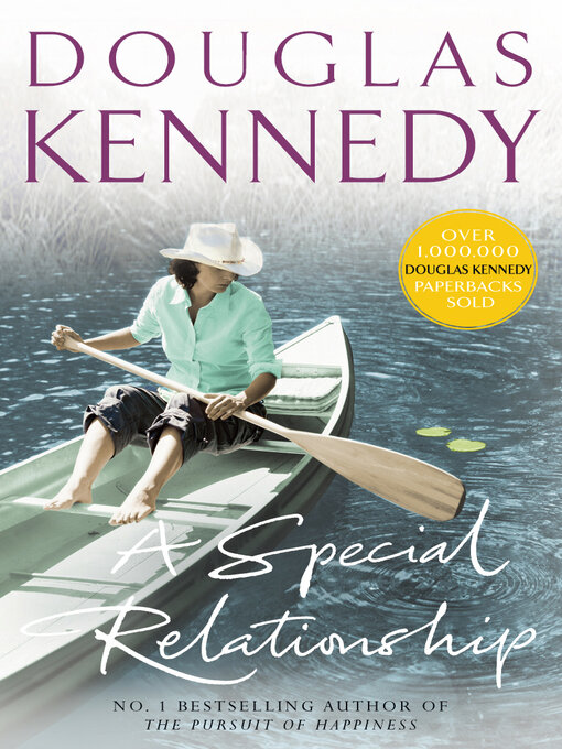 Title details for A Special Relationship by Douglas Kennedy - Wait list